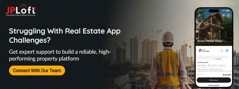 Struggling With Real Estate App Challenges